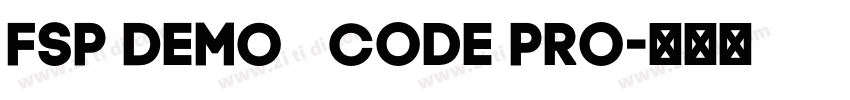FSP DEMO   Code Pro字体转换
